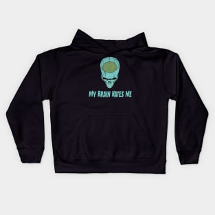 My Brain Hates Me Kids Hoodie